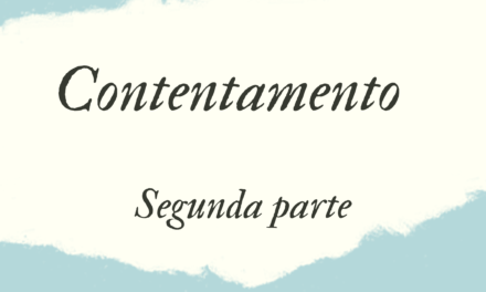 CONTENTAMENTO  – SEGUNDA PARTE