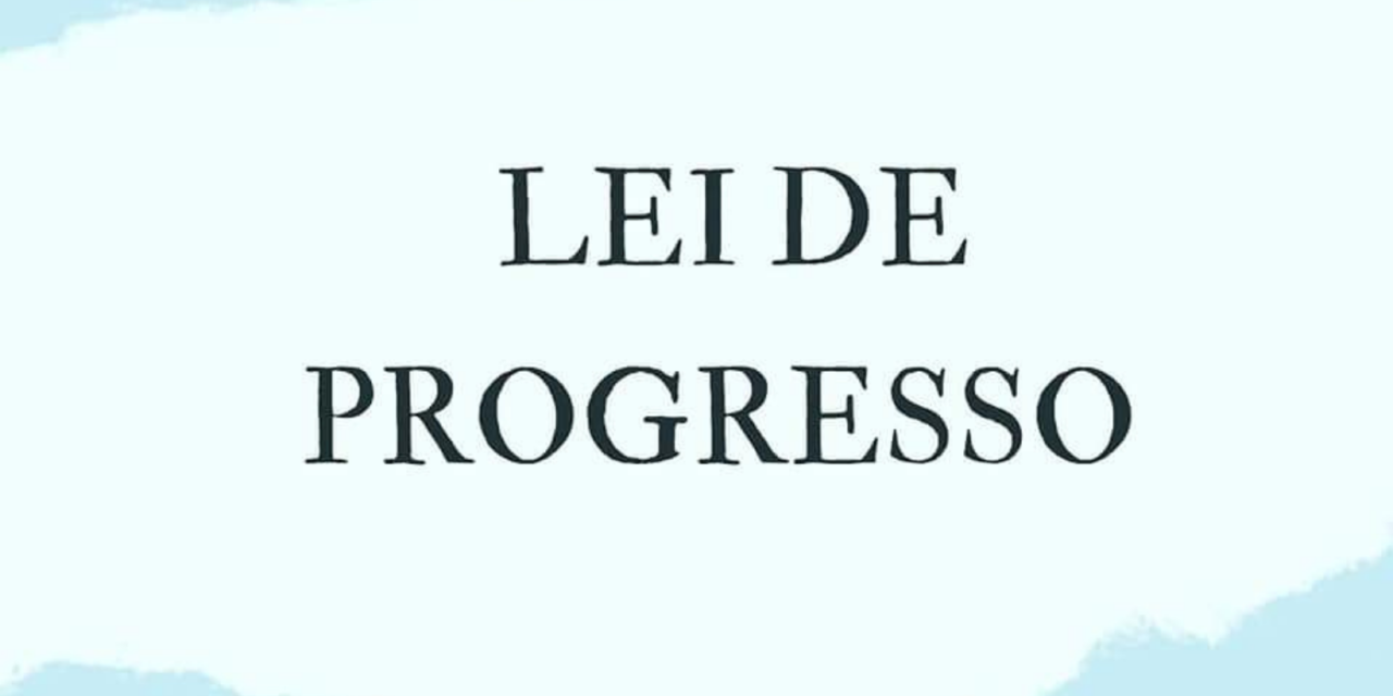 LEI DE PROGRESSO