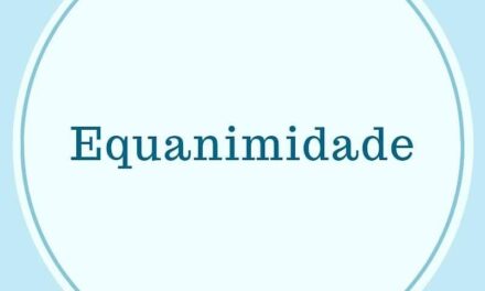 EQUANIMIDADE