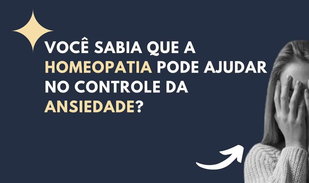 Medicamentos homeopáticos e ansiedade