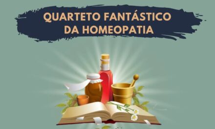 Quarteto Fantástico da Homeopatia